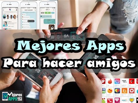 app buscar amigos|10 Mejores Aplicaciones Para Hacer Amigos 